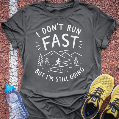 Still Going T-Shirt Gift Ideas For Runners