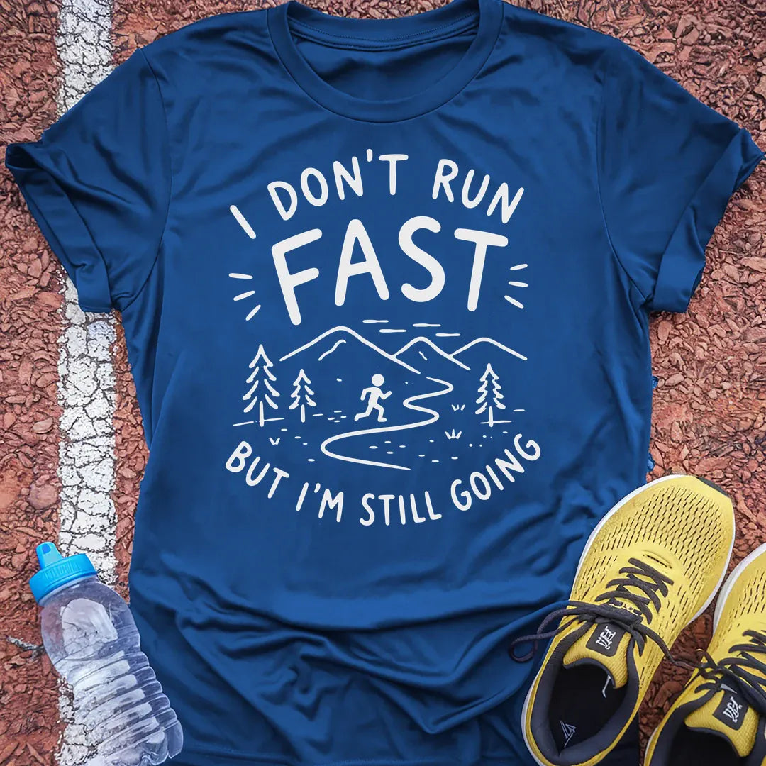 Still Going T-Shirt Gift Ideas For Runners