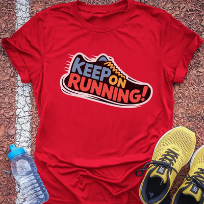 Keep Running T-Shirt Gift Ideas For Runners
