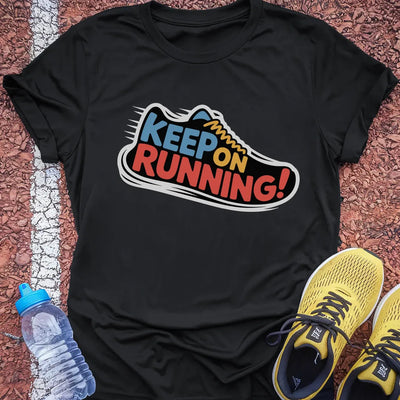 Keep Running T-Shirt Gift Ideas For Runners