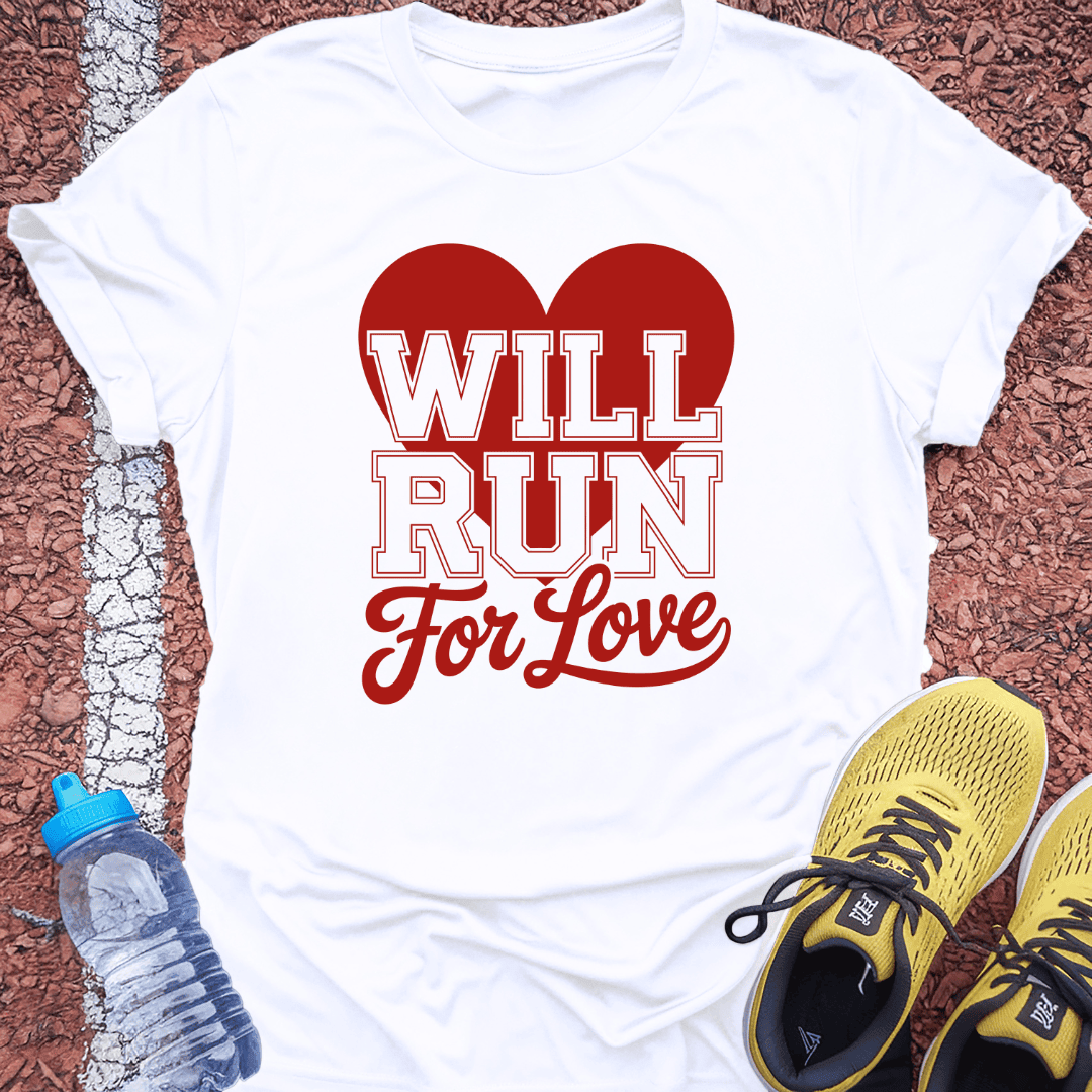 Run for Love T-Shirt Gift Ideas For Runners