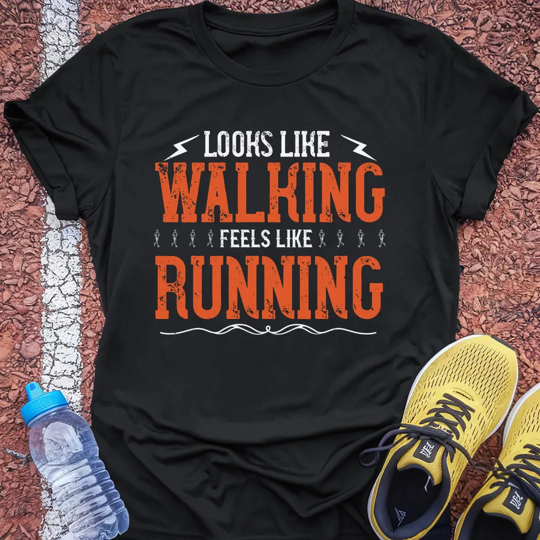 Looks Like Walking T-Shirt Gift Ideas For Runners