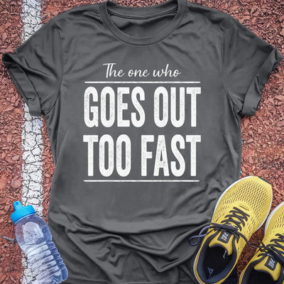 Too Fast T-Shirt Gift Ideas For Runners