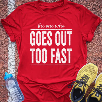 Too Fast T-Shirt Gift Ideas For Runners