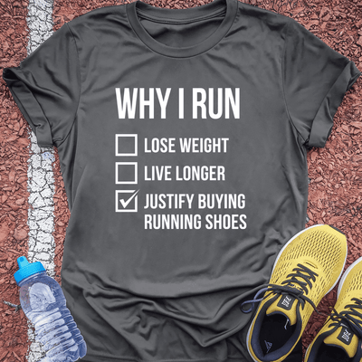 Why I Run T-Shirt Gift Ideas For Runners