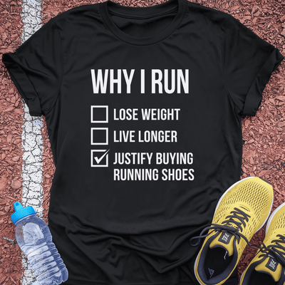 Why I Run T-Shirt Gift Ideas For Runners