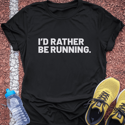 Rather Be Running T-Shirt Gift Ideas For Runners
