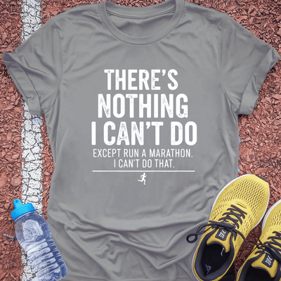 Nothin I Can't Do T-Shirt Gift Ideas For Runners