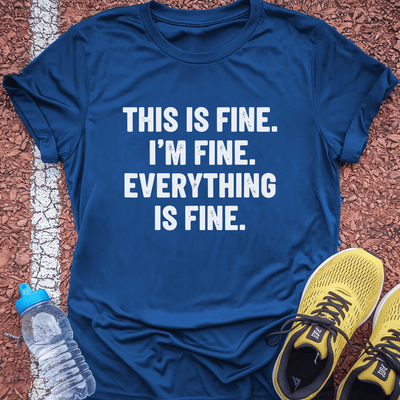 Everything is Fine T-Shirt Gift Ideas For Runners