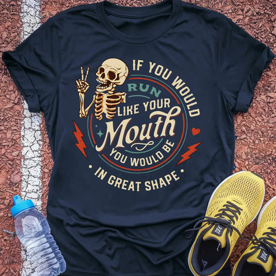 Your Mouth T-Shirt Gift Ideas For Runners