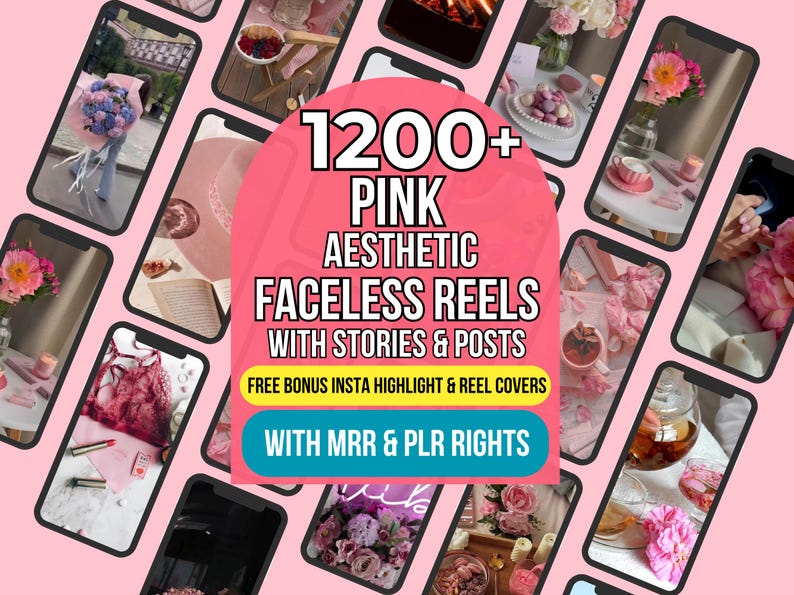 1200+ Pink Aesthetic Faceless Reels, Stories and Posts with Master Resell & Private Label Rights, MRR PLR Pink IG Digital Marketing Videos